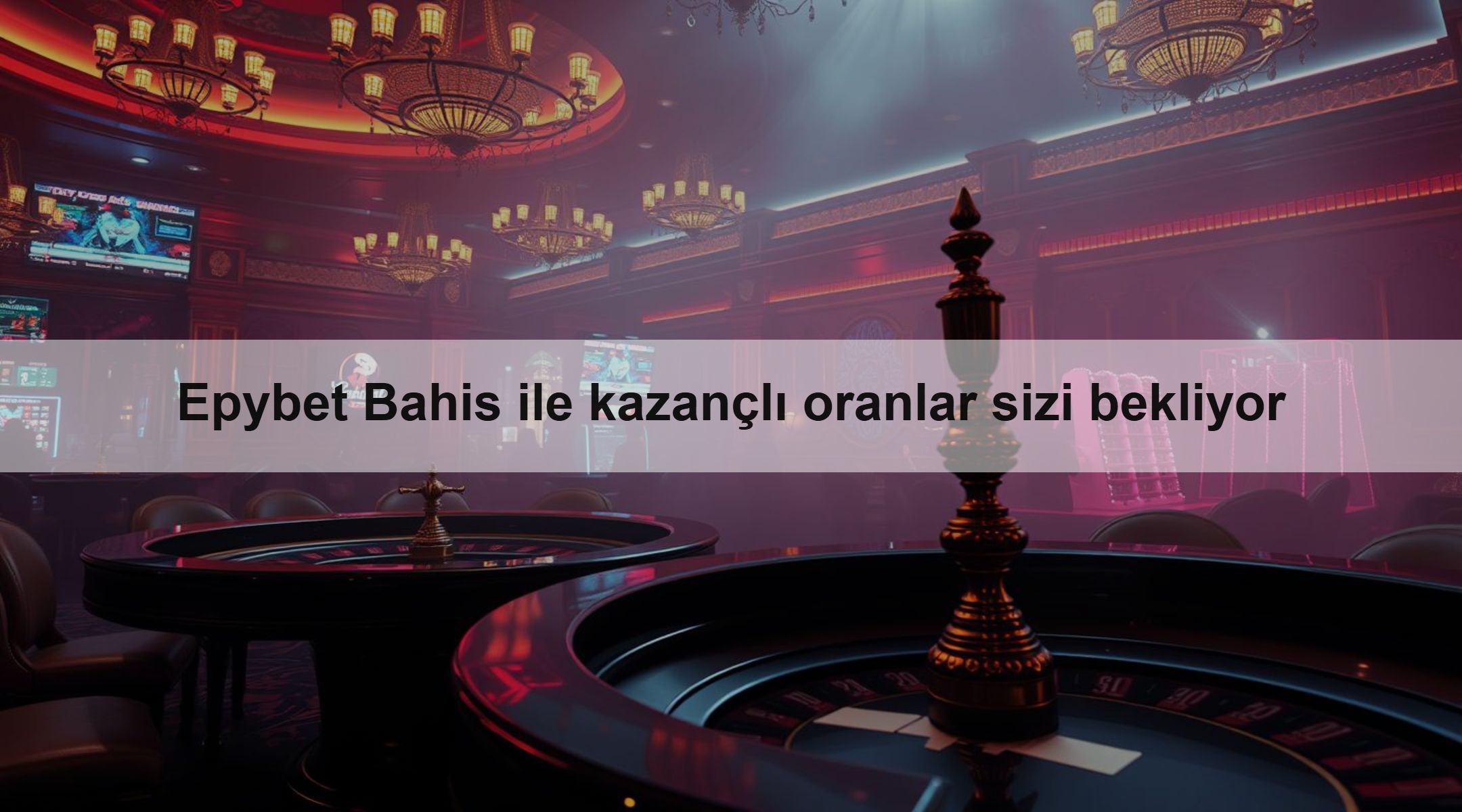 Epybet Bahis ile kazançlı oranlar sizi bekliyor