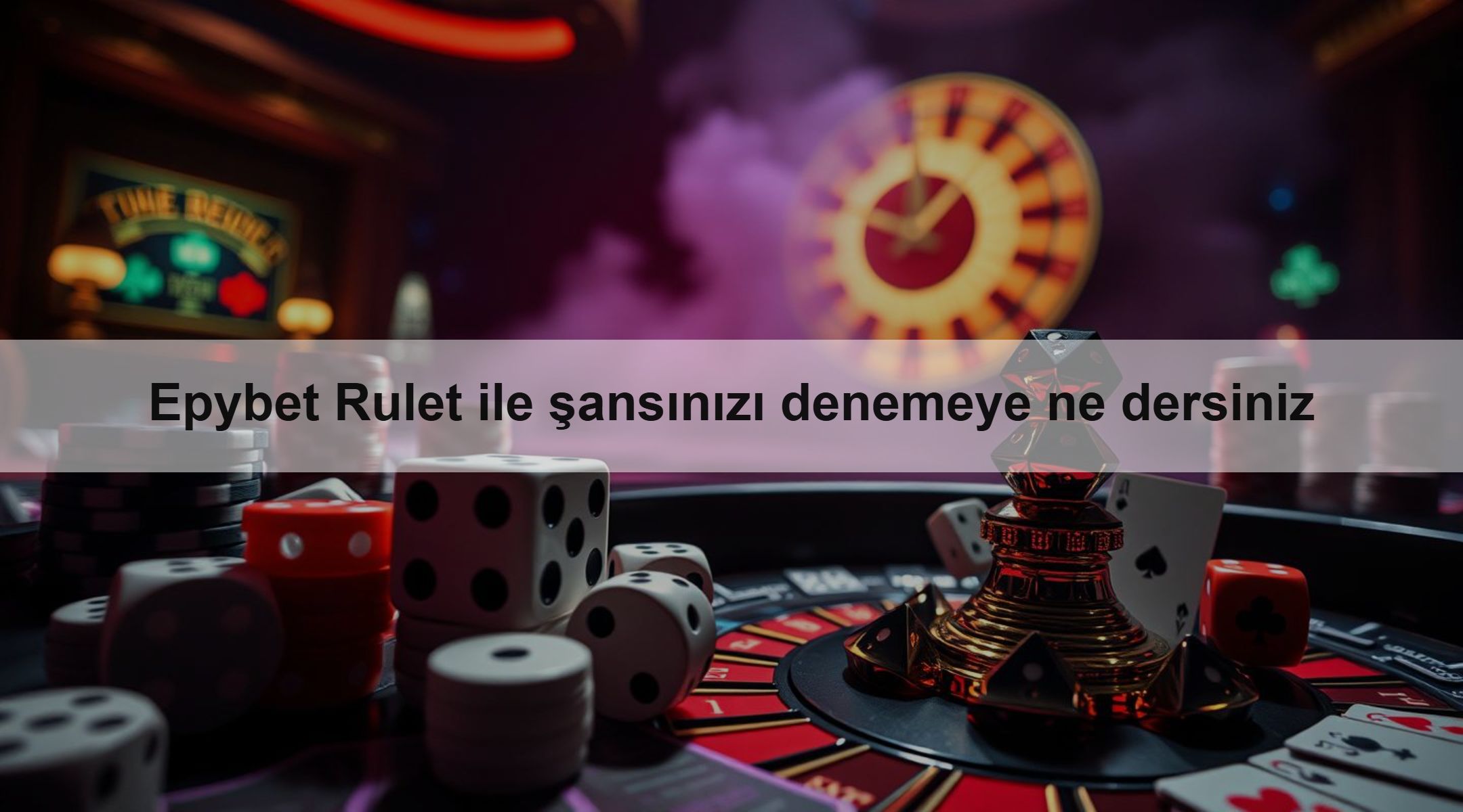 Epybet Rulet ile şansınızı denemeye ne dersiniz
