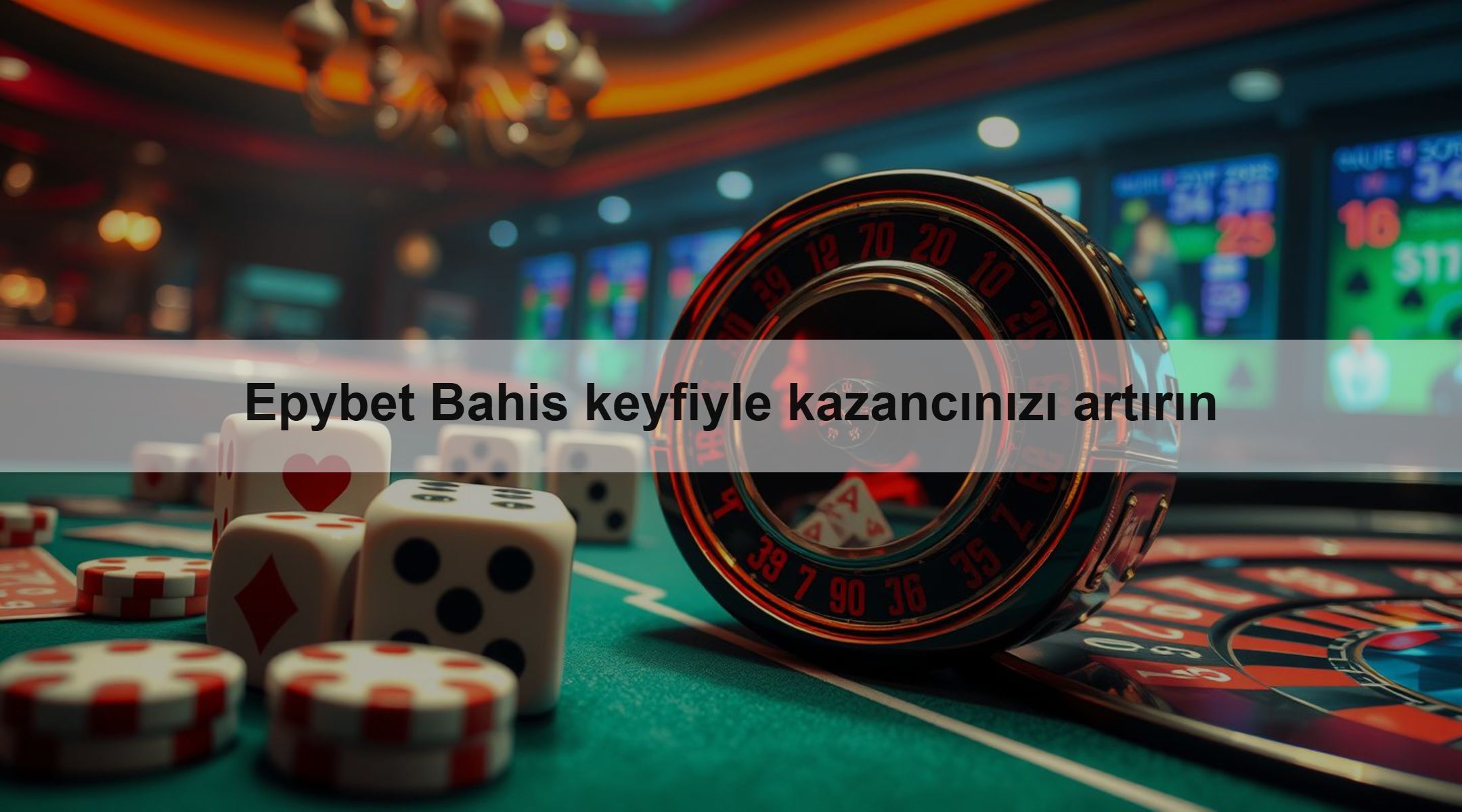 Epybet Bahis keyfiyle kazancınızı artırın